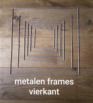 Metalen frames - vierkant - diverse maten - vanaf 1,50 euro - 0