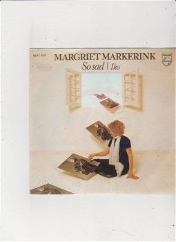 Single Margriet Markerink - So sad - 0