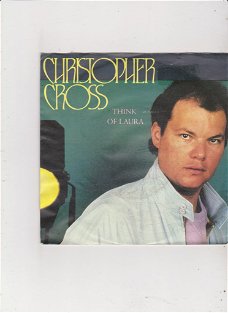 Single Christopher Cross - Think of Laura