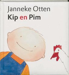 Janneke otten - Kip en Pim