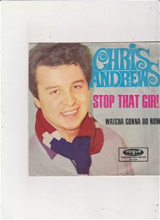 Single Chris Andrews - Stop that girl