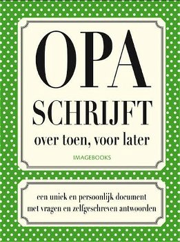 Mama, papa, opa, schrijft over toen, voor later - invulboek - 1