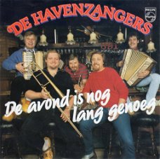 De Havenzangers – De Avond Is Nog Lang Genoeg (1985)