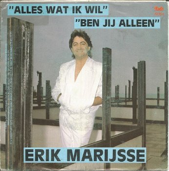 Erik Marijsse – Alles Wat Ik Wil Ben Jij Alleen (1985) - 0