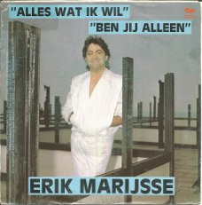 Erik Marijsse – Alles Wat Ik Wil Ben Jij Alleen (1985)