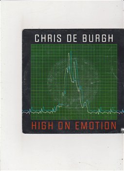 Single Chris de Burgh - High on emotion - 0