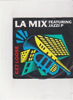 Single LA Mix feat. Jazzi P - Get loose - 0