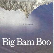 Big Bam Boo – Fell Off A Mountain (1988)