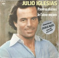 Julio Iglesias – Pauvres Diables (1979)
