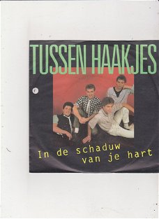 Single Tussen Haakjes - In de schaduw van je hart