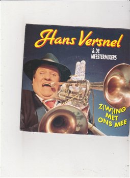 Single Hans Versnel & De Meestermixers - Z(w)ing met ons mee - 0