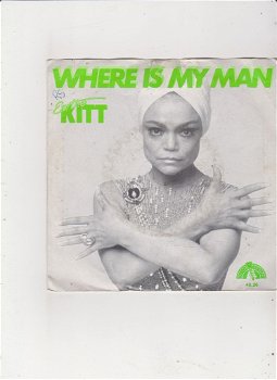 Single Eartha Kitt - Where is my man - 0