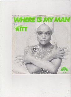Single Eartha Kitt - Where is my man