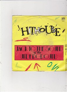 Single Hithouse - Jack to the sound of the underground