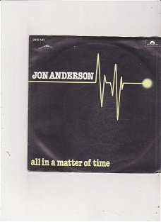 Single Jon Anderson - All in a matter of time