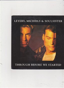 Single Leyers, Michiels & Soulsister- Through before we started - 0