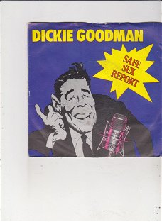 Single Dickie Goodman - Safe sex report