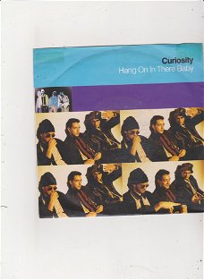 Single Curiosity - Hang on there baby