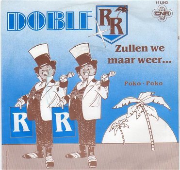 Doble R – Zullen We Maar Weer … (1982) - 0