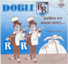 Doble R – Zullen We Maar Weer … (1982)