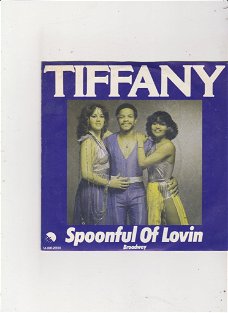 Single Tiffany - Spoonful of lovin'