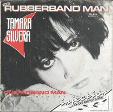Tamara Silvera – The Rubberband Man (1985)