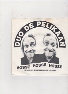 Single Duo de Pelikaan - Hosse, hosse, hosse