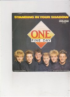 Single One Fine Day - Standing in your shadow