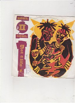 Single Soul II Soul - Get a life - 0