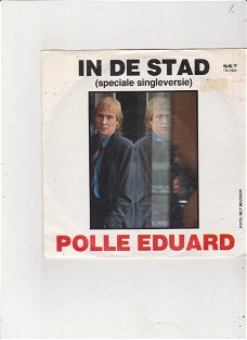 Single Polle Eduard - In de stad