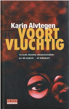 Karin Alvtegen = Voortvluchtig - 0