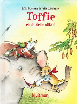 TOFFIE EN DE KLEINE OLIFANT - Julia Boehme - 0