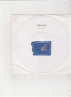 Single Chris Rea - Que Sera