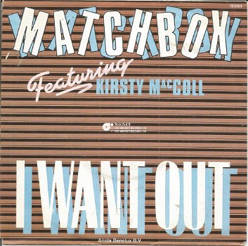 Matchbox Featuring Kirsty MacColl – I Want Out (1983) - 0