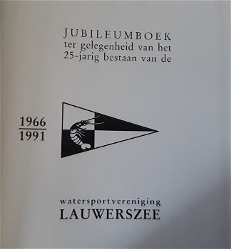 Jubileumboek watersportvereniging lauwerszee - 3
