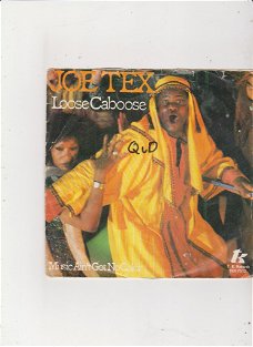 Single Joe Tex - Loose Caboose