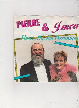 Single Pierre Kartner/Imca Marina - Hoort mij aan pessimisten - 0