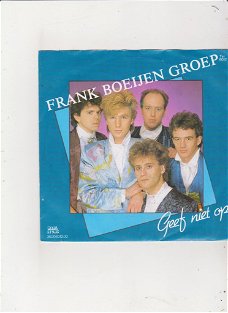 Single Frank Boeijen Groep - Geef niet op