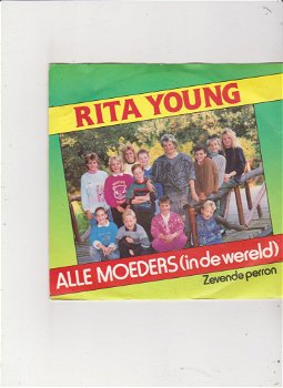 Single Rita Young - Alle moeders (in de wereld) - 0