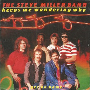 The Steve Miller Band – Keeps Me Wondering Why (1982) - 0