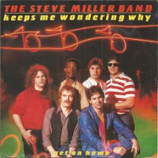 The Steve Miller Band – Keeps Me Wondering Why (1982)