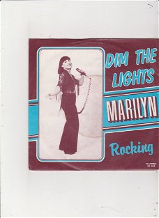 Single Marilyn - Dim the lights