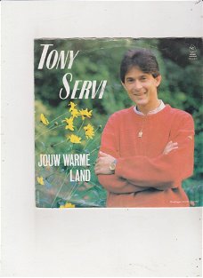 Single Tony Servi - Jouw warme land