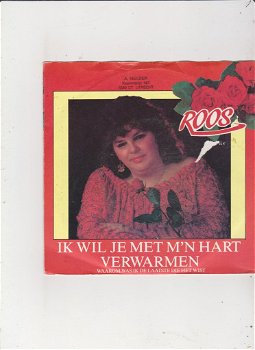 Single Roos - Ik wil je met m'n hart verwarmen - 0