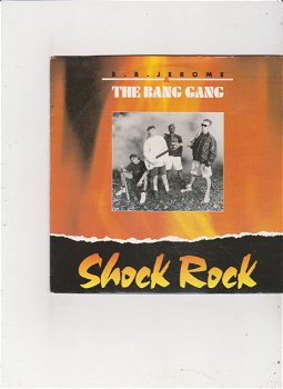 Single B.B. Jerome & The Bang Gang - Shock Rock - 0