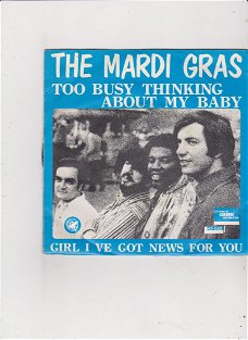 Single The Mardi Gras- Too busy thinking about my baby