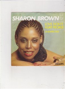Single Sharon Brown - Love don't hurt people
