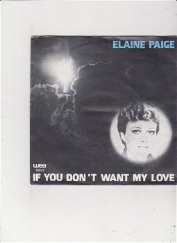 Single Elaine Paige - If you don't want my love - 0