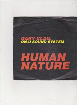 Single Gary Clail On-U Sound System - Human Nature - 0
