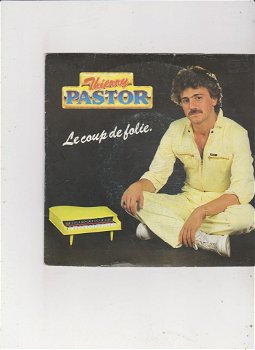 Single Thierry Pastor - Le coup de folie - 0